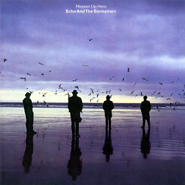 echo and the bunnymen heaven up here